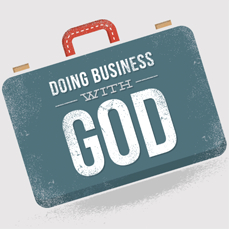 Doing Business With God - TIO